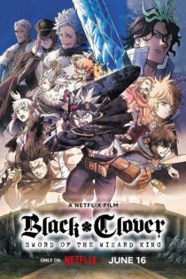 دانلود فیلم Black Clover Sword of the Wizard King 2023