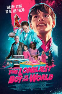 دانلود فیلم The Loneliest Boy in the World 2022