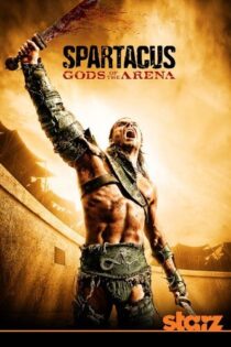 دانلود سریال Spartacus Gods of the Arena