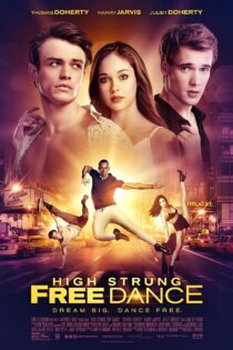 دانلود فیلم High Strung Free Dance 2016