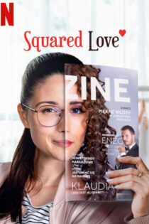 دانلود فیلم Squared Love 2021