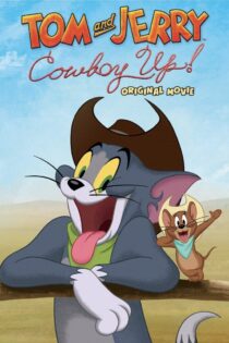 دانلود فیلم Tom and Jerry: Cowboy Up! 2021