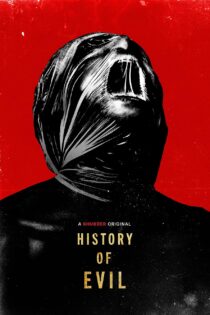 دانلود فیلم History of Evil 2024