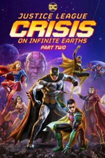 دانلود فیلم Justice League: Crisis on Infinite Earths – Part Two 2024