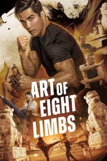 دانلود فیلم Art of Eight Limbs 2024